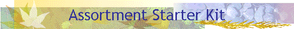 Assortment Starter Kit
