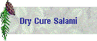 Dry Cure Salami