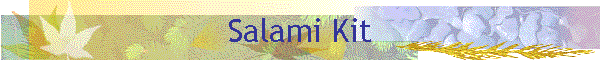 Salami Kit