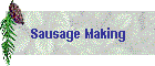 Sausage Making